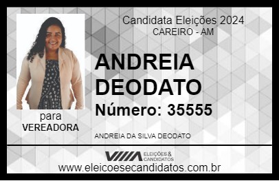 Candidato ANDREIA DEODATO 2024 - CAREIRO - Eleições