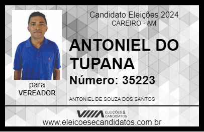 Candidato ANTONIEL DO TUPANA 2024 - CAREIRO - Eleições