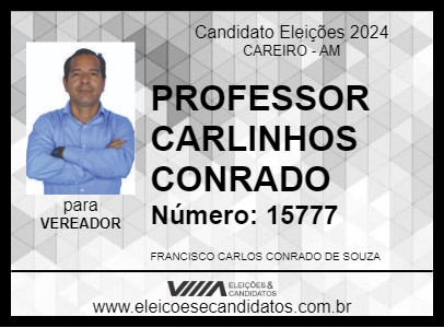 Candidato PROFESSOR CARLINHOS CONRADO 2024 - CAREIRO - Eleições