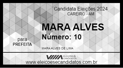 Candidato MARA ALVES 2024 - CAREIRO - Eleições