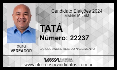 Candidato TATÁ 2024 - MANAUS - Eleições