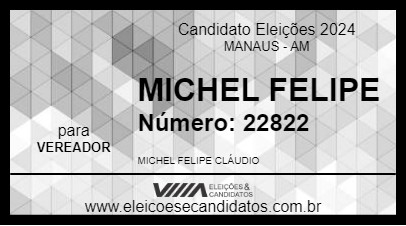 Candidato MICHEL FELIPE 2024 - MANAUS - Eleições