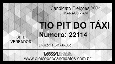 Candidato TIO PIT DO TÁXI 2024 - MANAUS - Eleições