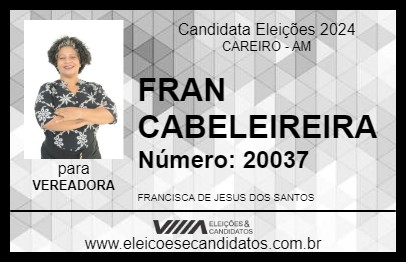 Candidato FRAN CABELEIREIRA 2024 - CAREIRO - Eleições