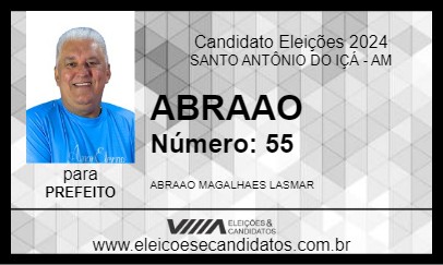 Candidato ABRAAO 2024 - SANTO ANTÔNIO DO IÇÁ - Eleições