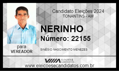 Candidato NERINHO 2024 - TONANTINS - Eleições