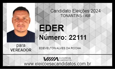 Candidato EDER 2024 - TONANTINS - Eleições