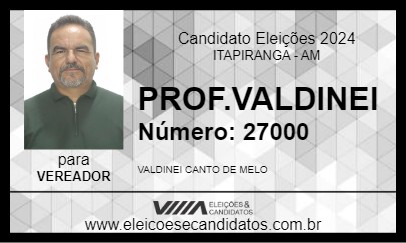 Candidato PROF.VALDINEI  2024 - ITAPIRANGA - Eleições