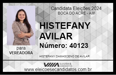 Candidato HISTEFANY AVILAR 2024 - BOCA DO ACRE - Eleições