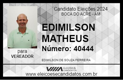 Candidato EDIMILSON MATHEUS 2024 - BOCA DO ACRE - Eleições