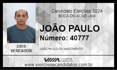 Candidato JOÃO PAULO 2024 - BOCA DO ACRE - Eleições