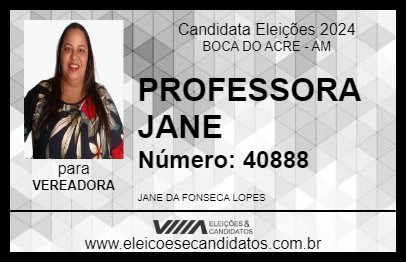 Candidato PROFESSORA JANE 2024 - BOCA DO ACRE - Eleições