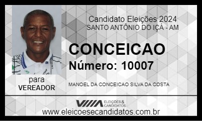 Candidato CONCEICAO 2024 - SANTO ANTÔNIO DO IÇÁ - Eleições