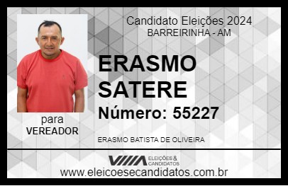 Candidato ERASMO SATERE 2024 - BARREIRINHA - Eleições