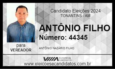 Candidato ANTÔNIO FILHO 2024 - TONANTINS - Eleições