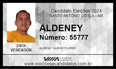 Candidato ALDENEY 2024 - SANTO ANTÔNIO DO IÇÁ - Eleições