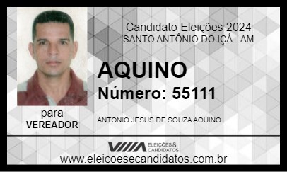 Candidato AQUINO 2024 - SANTO ANTÔNIO DO IÇÁ - Eleições