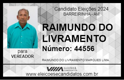 Candidato RAIMUNDO DO LIVRAMENTO 2024 - BARREIRINHA - Eleições