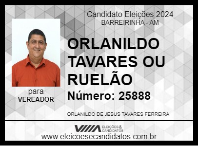 Candidato ORLANILDO TAVARES OU RUELÃO 2024 - BARREIRINHA - Eleições