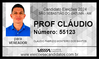 Candidato PROF CLÁUDIO 2024 - SÃO SEBASTIÃO DO UATUMÃ - Eleições