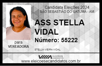 Candidato ASS STELLA VIDAL 2024 - SÃO SEBASTIÃO DO UATUMÃ - Eleições