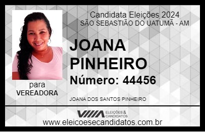 Candidato JOANA PINHEIRO 2024 - SÃO SEBASTIÃO DO UATUMÃ - Eleições