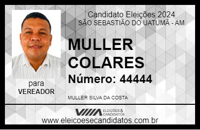 Candidato MULLER COLARES 2024 - SÃO SEBASTIÃO DO UATUMÃ - Eleições