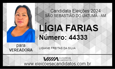 Candidato LÍGIA FARIAS 2024 - SÃO SEBASTIÃO DO UATUMÃ - Eleições