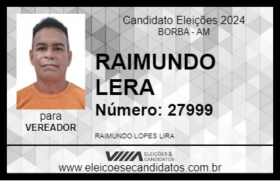 Candidato RAIMUNDO LERA 2024 - BORBA - Eleições