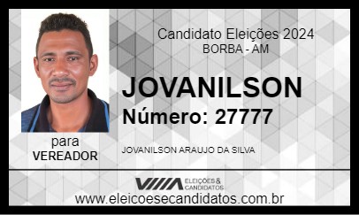 Candidato JOVANILSON 2024 - BORBA - Eleições