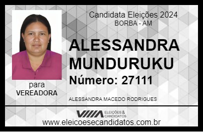 Candidato ALESSANDRA MUNDURUKU 2024 - BORBA - Eleições