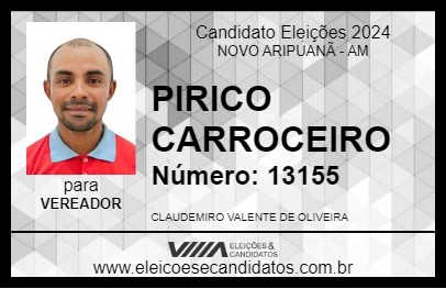 Candidato PIRICO CARROCEIRO 2024 - NOVO ARIPUANÃ - Eleições