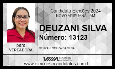 Candidato DEUZANI SILVA 2024 - NOVO ARIPUANÃ - Eleições