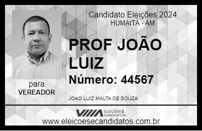 Candidato PROF JOÃO LUIZ 2024 - HUMAITÁ - Eleições