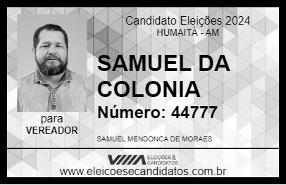 Candidato SAMUEL DA COLONIA 2024 - HUMAITÁ - Eleições