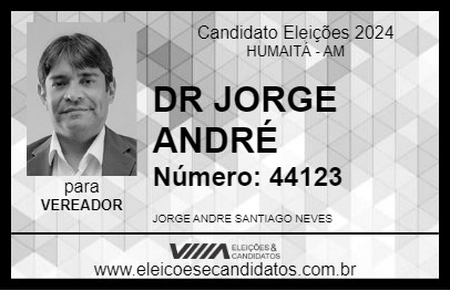 Candidato DR JORGE ANDRÉ 2024 - HUMAITÁ - Eleições