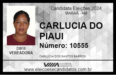 Candidato CARLUCIA DO PIAUI 2024 - MARAÃ - Eleições