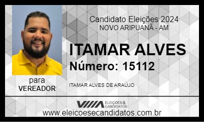 Candidato ITAMAR ALVES 2024 - NOVO ARIPUANÃ - Eleições