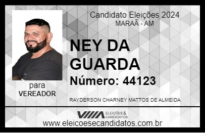 Candidato NEY DA GUARDA 2024 - MARAÃ - Eleições