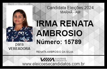 Candidato IRMA RENATA AMBROSIO 2024 - MARAÃ - Eleições