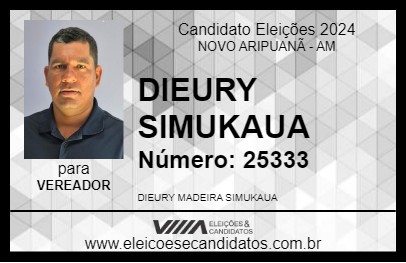 Candidato DIEURY SIMUKAUA 2024 - NOVO ARIPUANÃ - Eleições