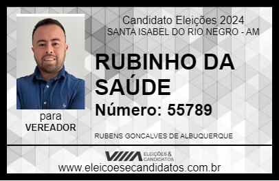 Candidato RUBINHO DA SAÚDE 2024 - SANTA ISABEL DO RIO NEGRO - Eleições