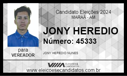 Candidato JONY HEREDIO 2024 - MARAÃ - Eleições