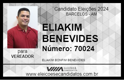 Candidato ELIAKIM BENEVIDES 2024 - BARCELOS - Eleições