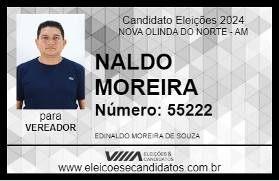 Candidato NALDO MOREIRA 2024 - NOVA OLINDA DO NORTE - Eleições