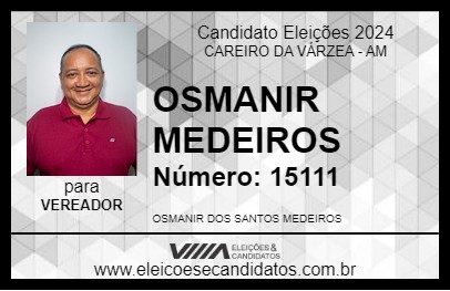 Candidato OSMANIR MEDEIROS 2024 - CAREIRO DA VÁRZEA - Eleições