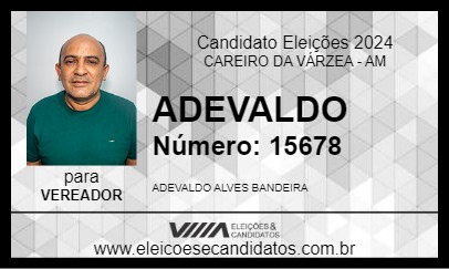 Candidato ADEVALDO 2024 - CAREIRO DA VÁRZEA - Eleições