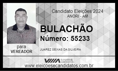 Candidato BULACHÃO 2024 - ANORI - Eleições