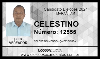 Candidato CELESTINO 2024 - MARAÃ - Eleições