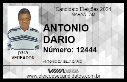 Candidato ANTONIO DARIO 2024 - MARAÃ - Eleições